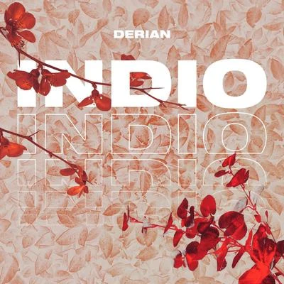 Indio 專輯 Derian/Deack Lopez