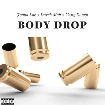 Body Drop 专辑 Cinco/Jooba Loc