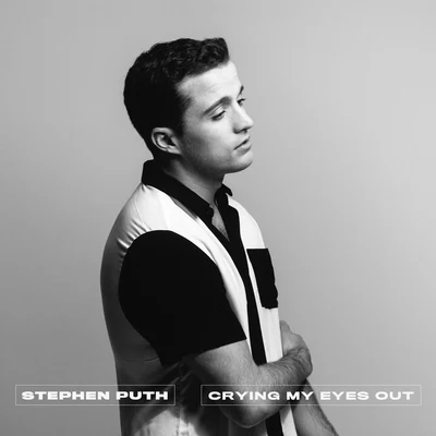 Crying My Eyes Out 專輯 Stephen Puth/Sonny Wern