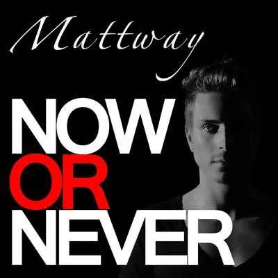 Now Or Never 專輯 Dj Pitch/Mattway