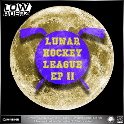 Lunar Hockey League EP II 專輯 LowRIDERz