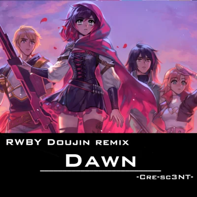 RWBY doujin remix Chapter V 專輯 Helix.T/Cre-sc3NT