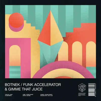 Funk Accelerator & Gimme That Juice 專輯 I See MONSTAS/BOTNEK