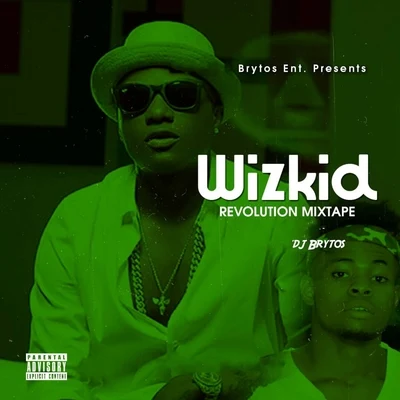 WizKid Revolution Mixtape