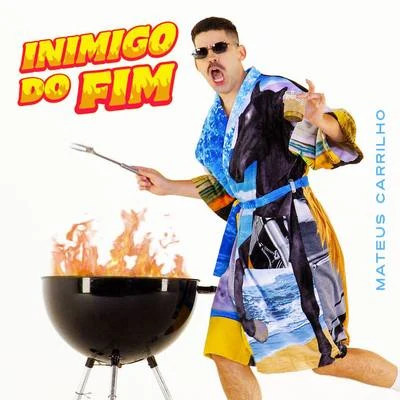 Inimigo do Fim 專輯 Mateus Carrilho