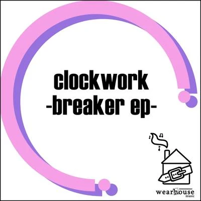 Breaker EP 專輯 Clockwork/Masterpiece/Ingram/Kreamcicle/Eugene Wilde