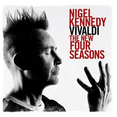 Nigel Kennedy Vivaldi: The New Four Seasons