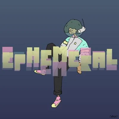 Ephemeral 專輯 oatmello