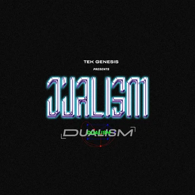 Dualism 专辑 Rohaan/Tek Genesis