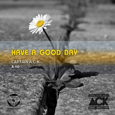 Have a good day (A-YO Solo) 專輯 ACK