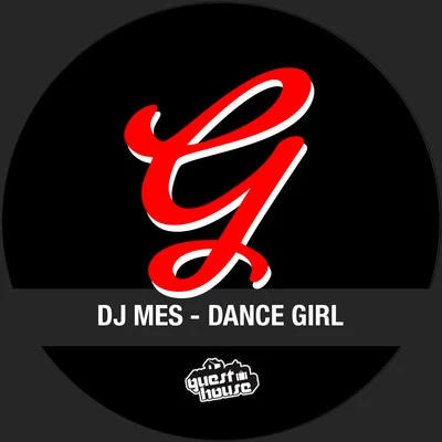 Dance Girl 专辑 DJ Mes