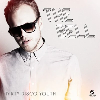 The Bell 专辑 Dirty Disco Youth/Der Polar/Pegase/Knee Deep/Cris Cassara