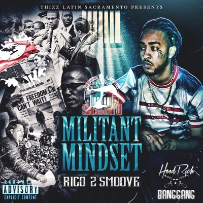 Militant Mindset 專輯 Rico 2 Smoove