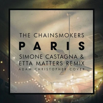 Paris (Simone Castagna & Etta Matters Remix) 專輯 Etta Matters/From Future/Joey Busse