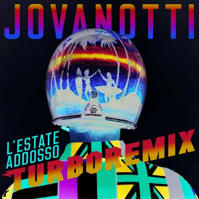 LEstate Addosso Turbo Remix 專輯 Jovanotti/Tiziano Ferro