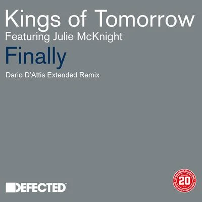 Finally (Dario DAttis Extended Remix) 專輯 Carol Jiani/JULIE MCKNIGHT/Rogerio Lopez/Tim Porta