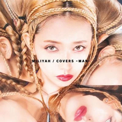 COVERS -MAN- 專輯 加藤ミリヤ/中島美嘉/SALU