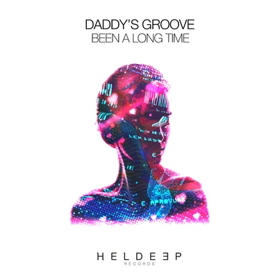 Been A Long Time 專輯 Daddys Groove