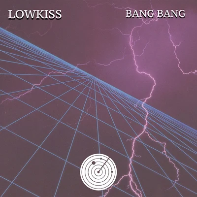 Bang Bang 專輯 Fabian Gray/Lowkiss