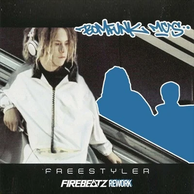 Freestyler (Firebeatz Rework) 專輯 Firebeatz/Sander Van Doorn