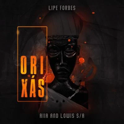 Orixás 專輯 Lipe Forbes