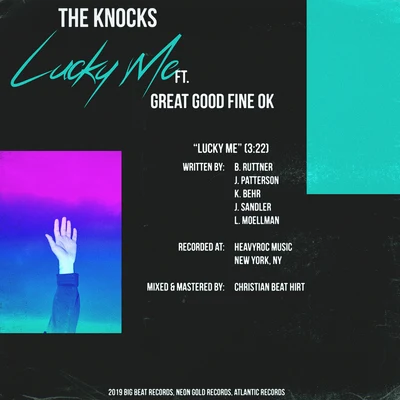 Lucky Me (feat. Great Good Fine Ok) 专辑 Justin Tranter/The Knocks