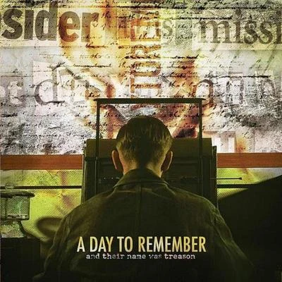 And Their Name Was Treason 專輯 Mark Hoppus/A Day to Remember