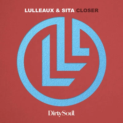 Closer 专辑 Lulleaux/LNY TNZ