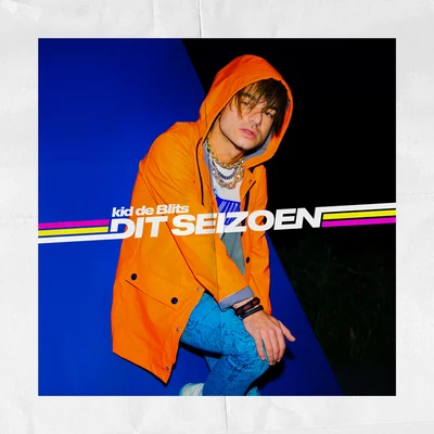 Dit Seizoen 專輯 Kid de Blits/STUK