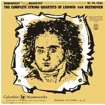 Beethoven: String Quartet No. 15 in A Minor, Op. 132 专辑 Budapest String Quartet