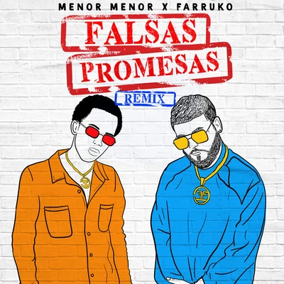 Falsas Promesas (Remix) 專輯 Ankhal/Menor Menor