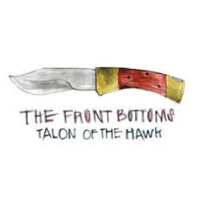 Talon Of The Hawk 专辑 The Front Bottoms/Manchester Orchestra