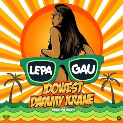 Lepa Gau 專輯 Dammy Krane/Idowest