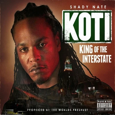 King Of The Interstate 專輯 Shady Nate