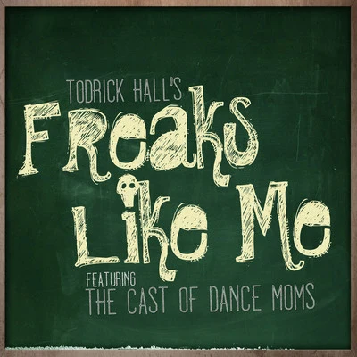 Freaks Like Me 专辑 Jerry Harris/Todrick Hall