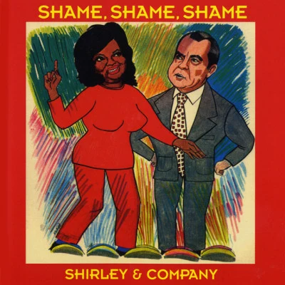 Shirley & Company Shame Shame Shame