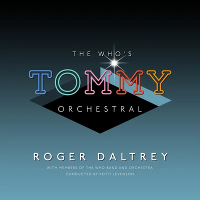 The Who’s "Tommy" Orchestral 專輯 Roger Daltrey