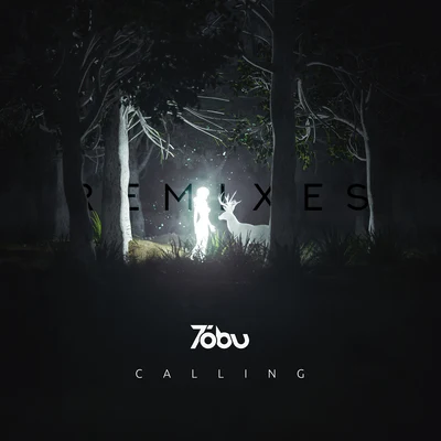 Calling (Remixes) 專輯 Tobu