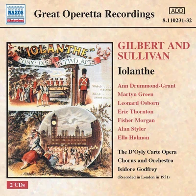 SULLIVAN: Iolanthe (D&#x27;Oyly Carte) (1951) 专辑 Isidore Godfrey/The D'Oyle Carte Opera Company