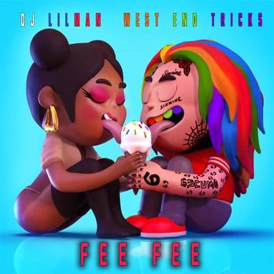 Fee Fee 專輯 Juice Boy/West End Tricks/Dj Lilman