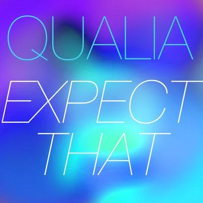 Expect That 專輯 Qualia/Cut Snake