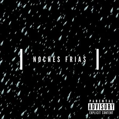 Noches Frias 專輯 Mr Nigga/Birras/Biologic/Greg Man/Mc Clay