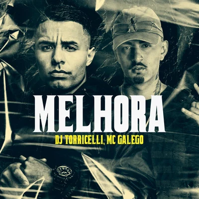 Melhora 專輯 MC K9/DJ Torricelli