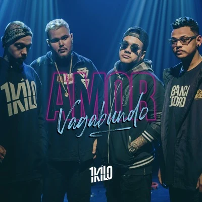 Amor Vagabundo 專輯 1Kilo/Pablo Martins/Chino Oriente