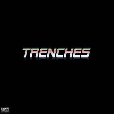 Trenches 专辑 Mike Devoe/OG Ron C/Duece Marly