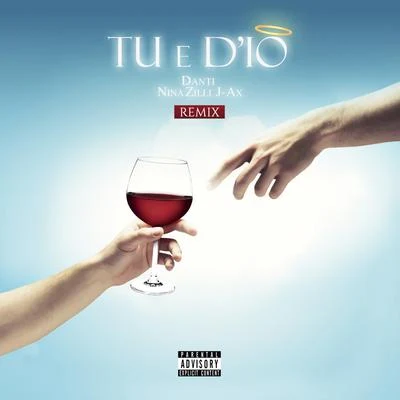 Tu e Dio (Remix) 專輯 Danti