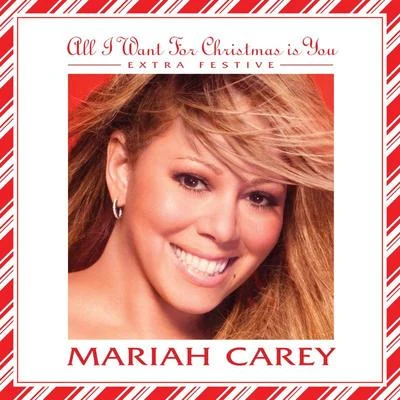 All I Want For Christmas Is You (Extra Festive) 專輯 Mariah Carey