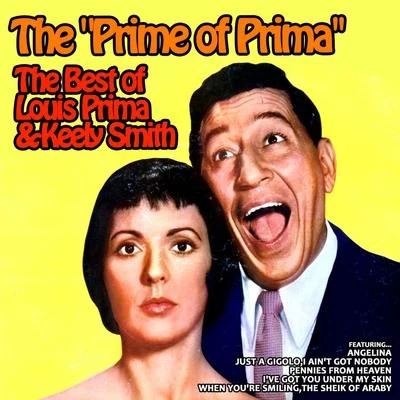 The Prime of Prima - The Best of Louis Prima and Keely Smith 專輯 Louis Prima