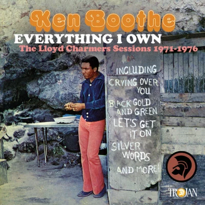 Everything I Own: The Lloyd Charmers Sessions 1971 to 1976 專輯 Ken Boothe