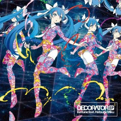 DECORATOR EP 專輯 livetune